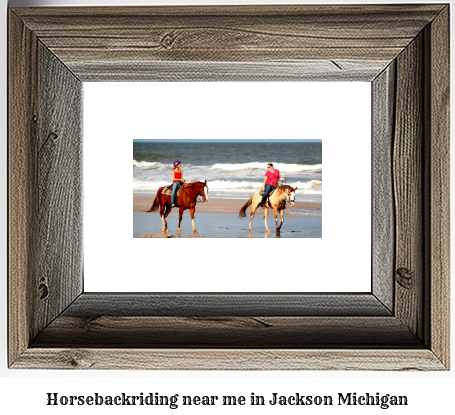 horseback riding near me in Jackson, Michigan